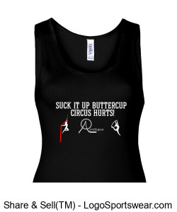 Black Tank -Suck it up butter cup, Circus hurts Design Zoom